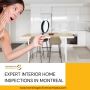Residential Home Inspector Montreal