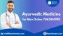 Buy Best ayurvedic medicine for men online 7065061980