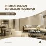 Interior Design Services in Rudrapur - idbuilder