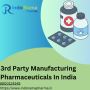 3rd Party Manufacturing Pharmaceuticals In India