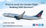 Want to Avail Air Canada Flight Booking 2023 Services?