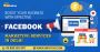 Boost Business with Facebook Marketing Services in Dwarka.