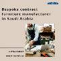 Bespoke contract furniture manufacturer in Saudi Arabia
