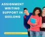 Looking for Assignment Writing Support in Geelong by Expert?