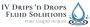 IV Drips 'n Drops Fluid Solutions, LLC