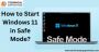 Start Windows 11 in Safe Mode