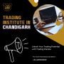 Master the Markets: Trading Classes Now in Chandigarh