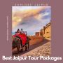Best Jaipur Tour Packages to Enjoy the Perfect Holiday in Ja