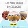 Explore Jaipur With Our 18 Best Jaipur Tour Packages