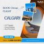  Discover the Magic of Calgary: Book Cheap Flights Now!