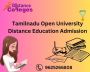 Tamilnadu Open University Distance Education Admission