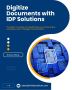 Digitize Documents with IDP Solutions Digitize Documents with IDP Solutions