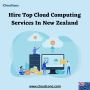 Hire Top Cloud Computing Services In New Zealand