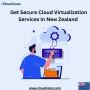 Get Secure Cloud Virtualization Services In New Zealand 
