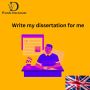 Write My Dissertation For Me In UK