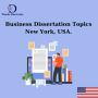 Business Dissertation Topics New York, USA.