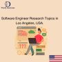 Software Engineer Research Topics in Los Angeles, USA.
