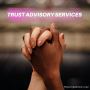 Best Trust Advisory Services | JP Advisory