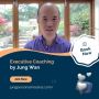 Strategic Executive Coaching by Jung Wan