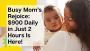 Busy Mom's interested in earning $900 daily in just 2 hours?
