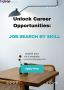 Unlock Career Opportunities: Job Search by Skill.