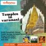 Temples of Varanasi: Where Divinity Dances on the Ganges