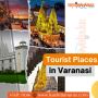 Varanasi Wonders: Unveiling Timeless Treasures