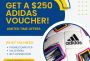 Get a $250 Adidas Voucher!