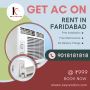 AC on Rent in Faridabad @999 | Keyvendors Exclusive Off