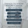 Know before Career Counselling