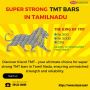Best quality tmt bars in tamilnadu