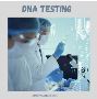 Get Accurate and Reliable DNA Testing Services