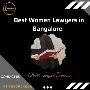 Best Women Lawyers in Bangalore | NRI Divorce Lawyers