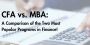 CFA vs. MBA A Comparison of the Two Most Popular Programs in