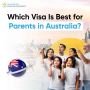 Which Visa Is Best for Parents in Australia?