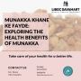 Munakka Khane Ke Fayde: Exploring the Health Benefits of Mun