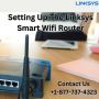 Setting Up the Linksys Smart Wi-Fi Router | +1-877-737-4323|