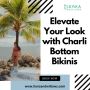 Elevate Your Look with Charli Bottom Bikinis