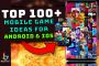 100+ Best Mobile Game Ideas in 2024