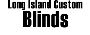 Long Island Custom Blinds