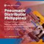 Pneumatic Distributor Philippines