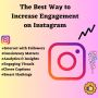 The Best Way to Increase Engagement on Instagram