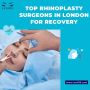Top Rhinoplasty Surgeons in London for Recovery