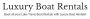 Luxury Boat Rentals LLC