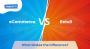 eCommerce vs Retail: What Makes the Difference (2024)