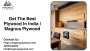 Get The Best Plywood In India | Magnus Plywood