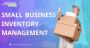 Small Business Inventory Management | Xtended Space