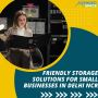 Friendly Storage Solutions for Small Businesses in Delhi NCR