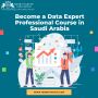 Become a Data Expert Professional Course in Saudi Arabia