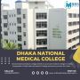 Dhaka National Medical College in Bangladesh: Study abroad